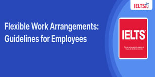 Flexible Work Arrangements: Guidelines for Employees Reading Answers